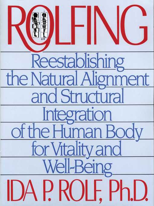 Title details for Rolfing by Ida P. Rolf - Wait list